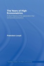 Cover: The Years of High Econometrics - Routledge