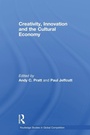 Cover: Creativity, Innovation and the Cultural Economy - Routledge