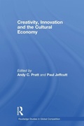 Cover: Creativity, Innovation and the Cultural Economy - Routledge