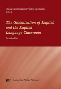 Enlarge image Cover: The Globalisation of English and the English Language Classroom - Narr Francke Attempto