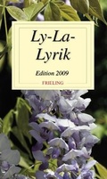 Cover: Ly-La-Lyrik. Edition 2009 - Frieling & Huffmann