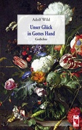 Cover: Unser Gl&uuml;ck in Gottes Hand - Frieling & Huffmann