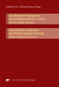 Cover: Interkulturelle Kompetenz und fremdsprachliches Lernen. Modelle, Empirie, Evaluation / Intercultural competence and foreign Language learning: models, empiricism, assessment - Narr Francke Attempto