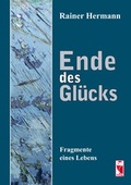 Cover: Ende des Gl&uuml;cks - Frieling & Huffmann