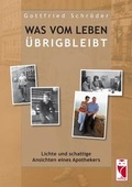 Cover: Was vom Leben &uuml;brigbleibt - Frieling & Huffmann