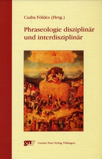 Abbildung von: Phraseologie disziplinär und interdisziplinär - Narr Francke Attempto