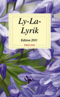 Enlarge image Cover: Ly-La-Lyrik Edition 2011 - Frieling & Huffmann