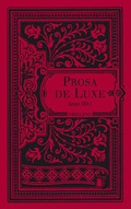 Cover: Prosa de Luxe  Anno 2011 - Frieling & Huffmann