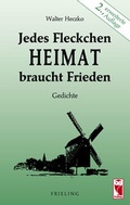 Cover: Jedes Fleckchen Heimat braucht Frieden - Frieling & Huffmann