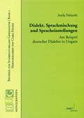 Cover: Dialekt, Sprachmischungen und Spracheinstellungen - Narr Francke Attempto