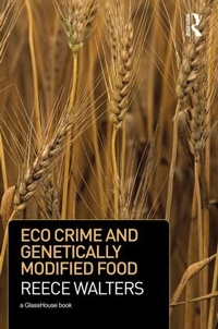 Enlarge image Cover: Eco Crime and Genetically Modified Food - Routledge Cavendish