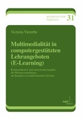 Cover: Multimedialit&auml;t in computergest&uuml;tzten Lehrangeboten (E-Learning) - Narr Francke Attempto