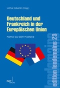 Cover: Deutschland und Frankreich in der europ&auml;ischen Union - Narr Francke Attempto