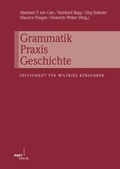 Cover: Grammatik - Praxis - Geschichte - Narr Francke Attempto