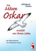 Cover: Die M&ouml;we Oskar erz&auml;hlt aus ihrem Leben - Frieling & Huffmann