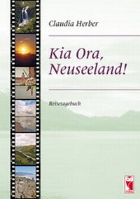 Abbildung von: Kia Ora, - Neuseeland! - Frieling & Huffmann