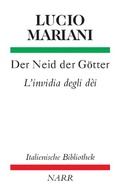 Cover: Der Neid der G&ouml;tter/L'Invidia degli Dei - Narr Francke Attempto