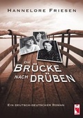 Cover: Die Br&uuml;cke nach dr&uuml;ben - Frieling & Huffmann