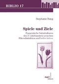 Cover: Spiele und Ziele - Narr Francke Attempto
