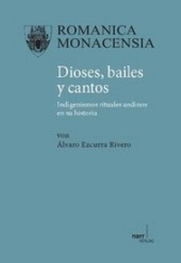 Abbildung von: Dioses, bailes y cantos - Narr Francke Attempto
