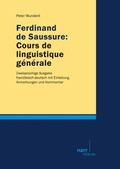 Cover: Ferdinand de Saussure: Cours de linguistique g&eacute;n&eacute;rale - Narr Francke Attempto