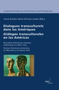 Cover: Dialogues transculturels dans les Am&eacute;riques/ Di&aacute;logos transculturales en las Am&eacute;ricas - Narr Francke Attempto