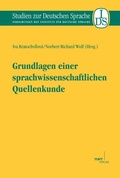 Cover: Grundlagen einer sprachwissenschaftlichen Quellenkunde - Narr Francke Attempto