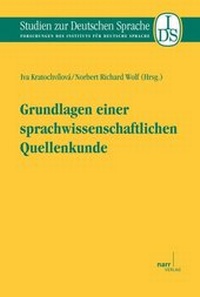 Abbildung von: Grundlagen einer sprachwissenschaftlichen Quellenkunde - Narr Francke Attempto