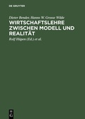 Cover: Wirtschaftslehre zwischen Modell und Realit&auml;t - De Gruyter Oldenbourg