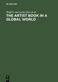 Cover: The Artist Book in a Global World - De Gruyter Oldenbourg
