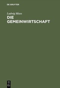 Cover: Die Gemeinwirtschaft - De Gruyter Oldenbourg