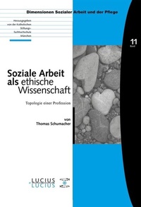 Abbildung von: Soziale Arbeit als ethische Wissenschaft - De Gruyter Oldenbourg