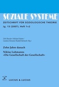 Cover: Zehn Jahre danach. Niklas Luhmanns &raquo;Die Gesellschaft der Gesellschaft&laquo; - De Gruyter Oldenbourg
