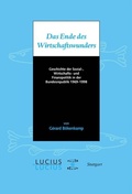Abbildung von: Das Ende des Wirtschaftswunders - De Gruyter Oldenbourg