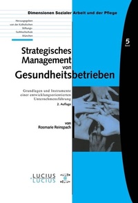 Abbildung von: Strategisches Management von Gesundheitsbetrieben - De Gruyter Oldenbourg