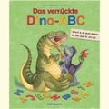 Cover: Das verr&uuml;ckte Dino-ABC - Coppenrath