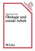 Cover: &Ouml;kologie und soziale Arbeit - De Gruyter Oldenbourg