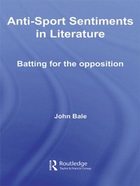 Abbildung von: Anti-Sport Sentiments in Literature - Routledge