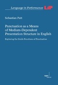 Cover: Punctuation as a Means of Medium-Dependent Presentation Structure in English - Narr Francke Attempto