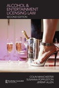 Cover: Alcohol and Entertainment Licensing Law - Routledge Cavendish
