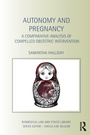 Cover: Autonomy and Pregnancy - Routledge