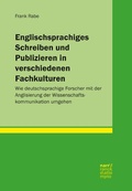 Cover: Englischsprachiges Schreiben und Publizieren in verschiedenen Fachkulturen - Narr Francke Attempto Verlag