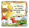 Cover: Mit Felix auf gro&szlig;er Deutschlandreise - Coppenrath