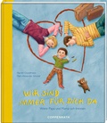 Cover: Wir sind immer f&uuml;r dich da - Coppenrath