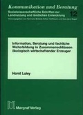 Cover: Information, Beratung und fachliche Weiterbildung in Zusammenschl&uuml;ssen &ouml;kologisch wirtschaftender Erzeuger - Margraf