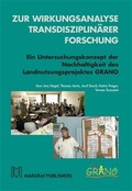 Cover: Zur Wirkungsanalyse Transdisziplin&auml;rer Forschung - Margraf