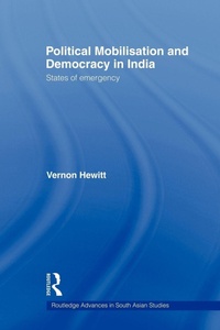 Enlarge image Cover: Political Mobilisation and Democracy in India - Routledge