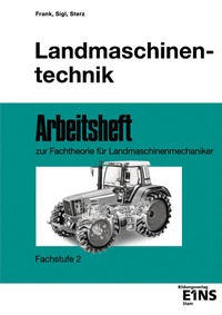 Abbildung von: Landmaschinentechnik - Westermann Berufliche Bildung