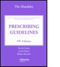 Cover: The Maudsley Prescribing Guidelines - Informa Healthcare