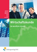 Cover: Wirtschaftskunde f&uuml;r berufliche Schulen - Westermann Berufliche Bildung
